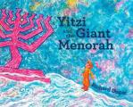 Yitzi & the Giant Menorah