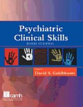 Psychiatric Clinical Skills: Revised 1st Edition