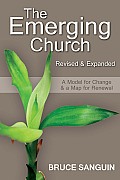 The Emerging Church: Revised and Expanded