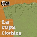 Clothing la Ropa