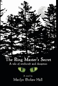 The Ringmaster's Secret: A tale of witchcraft and deception