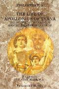 The Life of Apollonius of Tyana: The Epistles of Apollonius and the Treatise of Eusebius