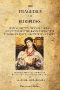 The Tragedies of Euripides: Theodore Alois Buckley