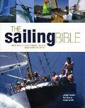 Sailing Bible The Complete Guide for All Sailors from Novice to Expert
