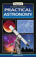 Practical Astronomy 2nd Edition Updated & Re