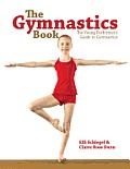 Gymnastics Book the Young Performers Guide to Gymnastics