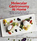 Molecular Gastronomy at Home: Taking Culinary Physics Out of the Lab and Into Your Kitchen