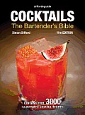 Diffordsguide Cocktails The Bartenders Bible 11th Edition