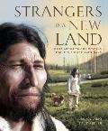 Strangers in a New Land What Archaeology Reveals About The First Americans
