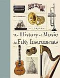 History of Music in 50 Instruments