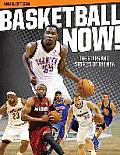Basketball Now The Stars & Stories of the NBA