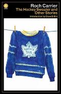Hockey Sweater & Other Stories