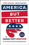America But Better The Canada Party Manifesto