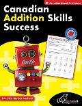 Canadian Addition Skills Success 1-3