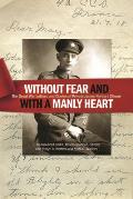 Without Fear & with a Manly Heart The Great War Letters & Diaries of Private James Herbert Gibson
