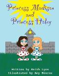 Princess Madison and Princess Haley