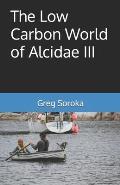 The Low Carbon World of Alcidae III