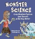 Monster Science Could Monsters Survive & Thrive in the Real World