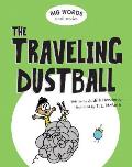 Big Words Small Stories The Traveling Dustball