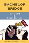 Bachelor Bridge: An Honors Book from Master Point Press