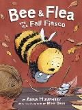 Bee & Flea and the Fall Fiasco