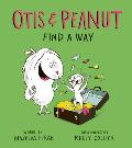 Otis & Peanut Find a Way