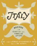 Italy Recipes for Olive Oil & Vinegar Lovers