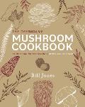The Deerholme Mushroom Cookbook: From Foraging to Feasting; Revised and Updated