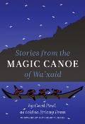 Stories from the Magic Canoe of Waxaid