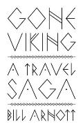 Gone Viking A Travel Saga
