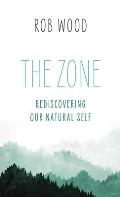 Zone Rediscovering Our Natural Self