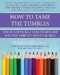 How to Tame the Tumbles The Mindful Self Compassionate Way