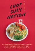Chop Suey Nation: The Legion Cafe and Other Stories from Canada's Chinese Restaurants