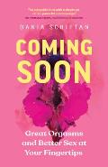 Coming Soon Great Orgasms & Better Sex at Your Fingertips