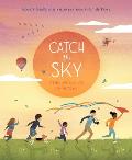 Catch the Sky: Playful Poems on the Air We Share