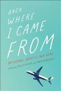 Back Where I Came from: On Culture, Identity, and Home