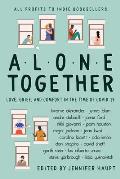 Alone Together: Love, Grief, and Comfort in the Time of Covid-19