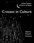 Creases In Culture: Essays Toward a Poetics of Depth