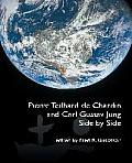 Pierre Teilhard de Chardin and Carl Gustav Jung: Side by Side [The Fisher King Review Volume 4]