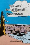Two Tales: Jamali Kamali and Zundelstate