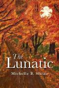 The Lunatic