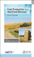 Fuel Production from Non-Food Biomass: Corn Stover