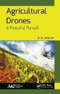 Agricultural Drones: A Peaceful Pursuit