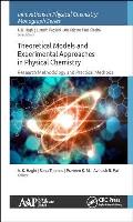 Theoretical Models and Experimental Approaches in Physical Chemistry: Research Methodology and Practical Methods