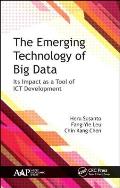 The Emerging Technology of Big Data: Its Impact as a Tool for ICT Development