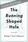 Running Shaped Hole