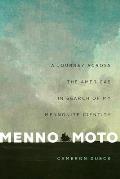 Menno Moto A Journey in Search of Identity