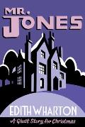 Mr. Jones (Seth's Christmas Ghost Stories)