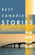 Best Canadian Stories 2023