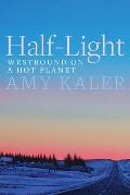 Half-Light: Westbound on a Hot Planet